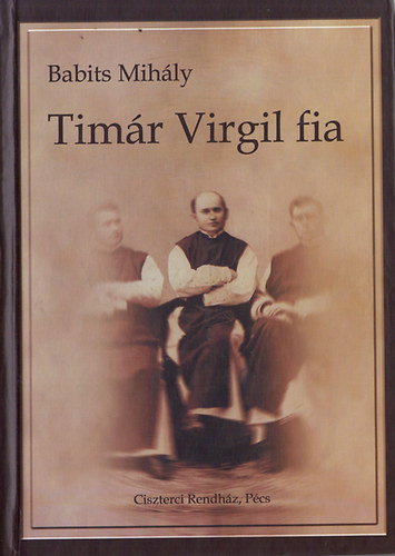 Babits Mihály - Timár Virgil fia
