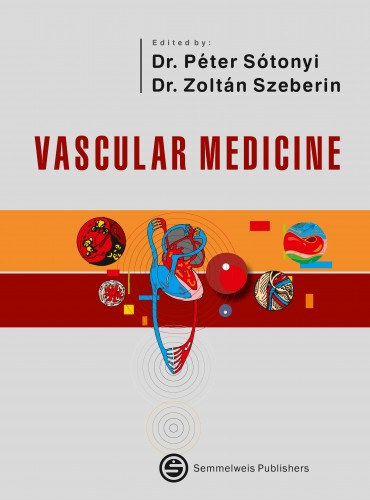 Stonyi Pter (szerk.), Zoltn Szeberin - Vascular medicine