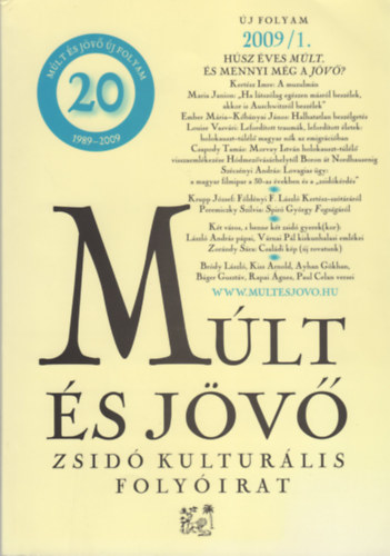 Kbnyai Jnos (fszerk.) - Mlt s Jv - Zsid kulturlis folyirat (j folyam XX. 2009/1.)