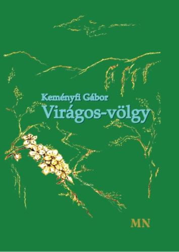 Kem�nyfi G�bor - Vir�gos-v�lgy