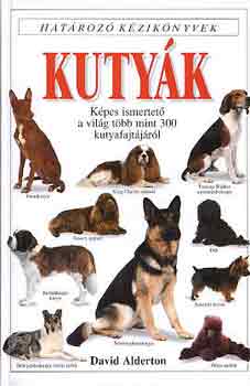 David Alderton - Kutyk - Hatroz kziknyvek