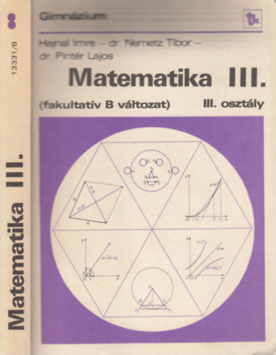Hajnal Imre; Dr. Pintr Lajos - Matematika III. (fakultatv B vltozat)