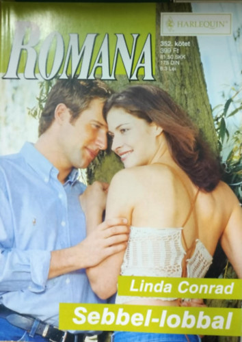 Linda Conrad - Romana 352. kötet - Sebbel-lobbal