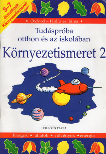 Környezetismeret 2. - Tudáspróba otthon és az iskolában