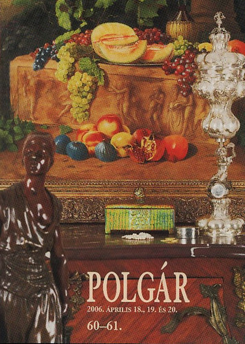 Polgr Galria: 60-61. tavaszi mvszeti aukci (2006. prilis 18-20)