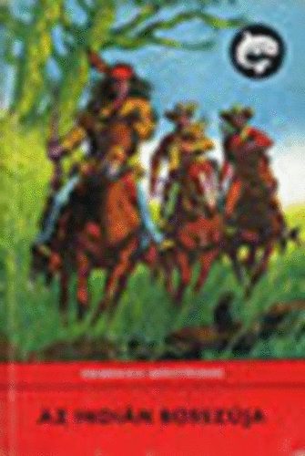 Friedrich Gerst�cker - Az indi�n bossz�ja