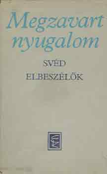 Megzavart nyugalom (svd elbeszlk)
