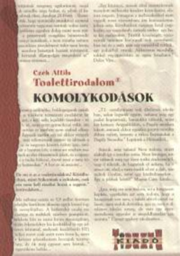 Czh Attila - Toalettirodalom - Komolykodsok / Idtlenkedsek
