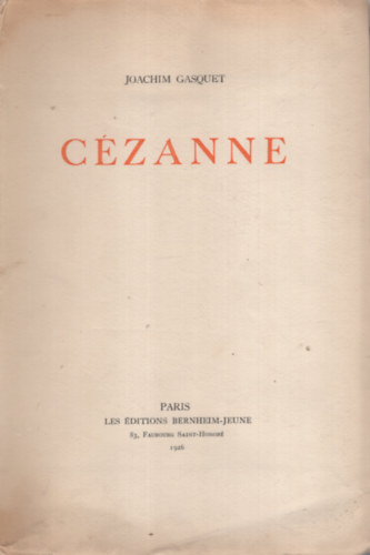 Joachim Gasquet - Cézanne