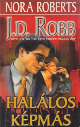 J. D. Robb (Nora Roberts) - Halálos képmás