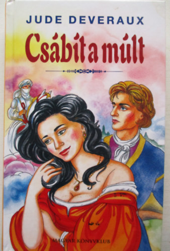 Jude Deveraux - Csábít a múlt