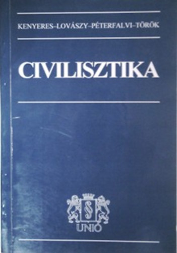 Kenyeres-Lovszy-Pterfalvi-Trk - Civilisztika