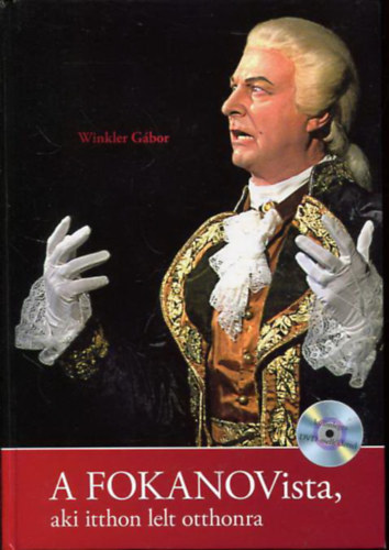 Winkler Gbor - A FOKANOVista, aki itthon lelt otthonra (DVD-mellklettel)