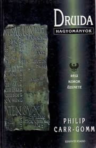 Philip Carr-Gomm - Druida hagyomnyok