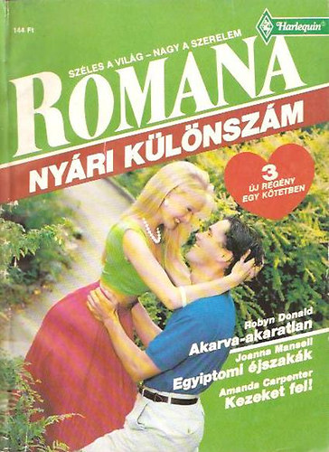 Romana(Donald-Mansell-Carpenter) - Akarva-akaratlan-Egyiptomi �jszak�k-Kezeket fel!