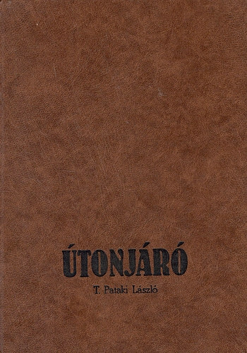 T. Pataki L�szl� - �tonj�r� - Feljegyz�sek N�gr�d megy�r�l