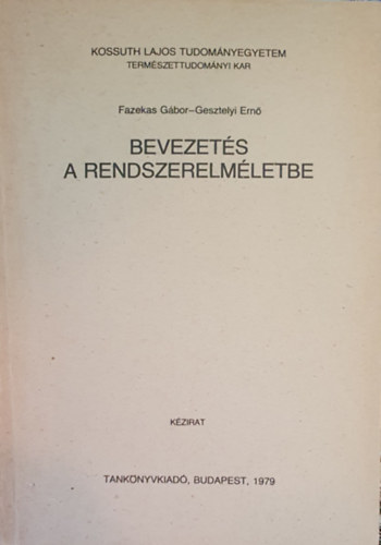 Fazekas Gbor, Gesztelyi Ern - Bevezets a rendszerelmletbe