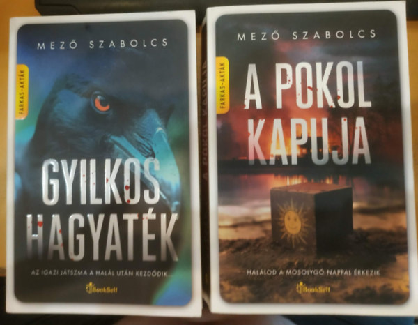 Mez� Szabolcs - 2 db Farkas-Akt�k:Gyilkos hagyat�k + A pokol kapuja