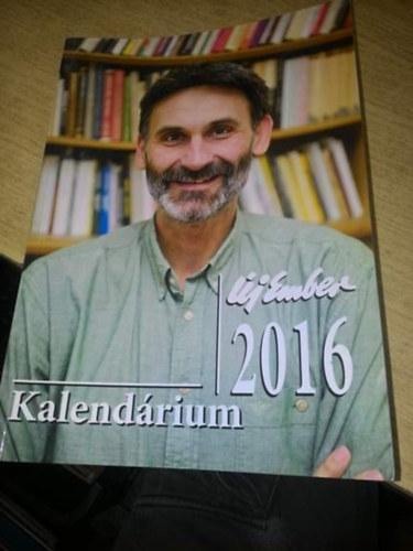 Baranyai Bla, Koncz Veronika - j Ember Kalendrium 2016