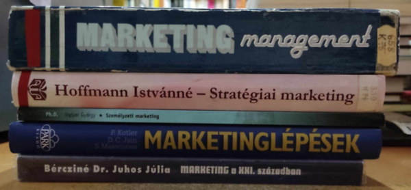 Brczin Dr. Juhos Jlia, Philip Kotler, Dipak C. Jain, Suvit Maesincee, Uglyai Gyrgy, Hoffmann Istvnn - 5 db Marketing Management; Marketing a XXI. szzadban; Marketing lpsek; Szemlyzeti marketing; stratgiai marketing