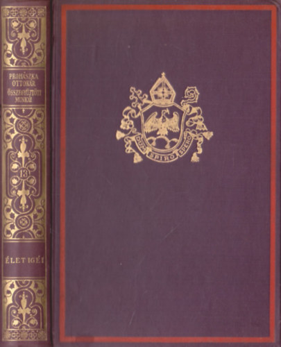 Proh�szka Ottok�r - �let ig�i - Besz�dek