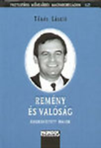 Tks Lszl - Remny s valsg (Protestns mvelds Magyarorszgon 12.)