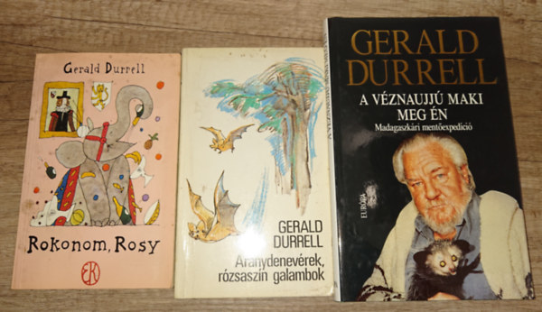 Gerald Durrell - 3 könyv Gerald Durreltől: Rokonom, Rosy, Aranydenevérek, rózsaszín galambok, A véznaújjú maki meg én