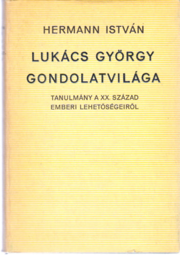 Hermann István - Lukács György gondolatvilága