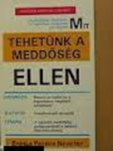 Pamela Patrick Novotny - Mit tehetnk a meddsg ellen?