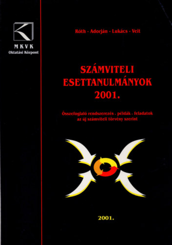 Rth-Adorjn-Lukcs-Veit - Szmviteli esettanulmnyok 2001 sszefoglal rendszerezs pldk stb.