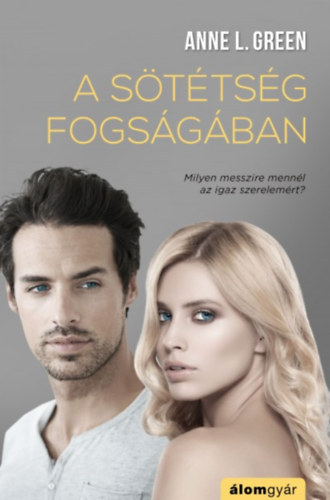 Anne L. Green - A sttsg fogsgban