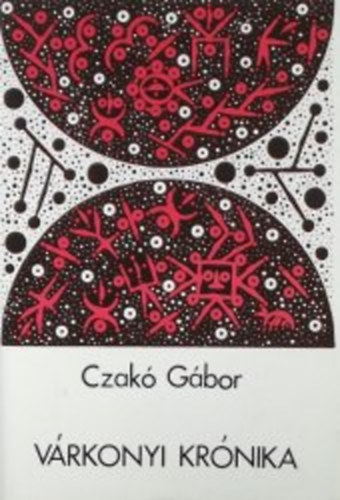 Czak� G�bor - V�rkonyi kr�nika