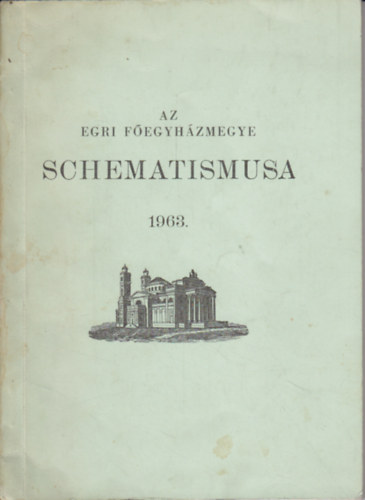 Az egri fegyhzmegye schematismusa 1963.