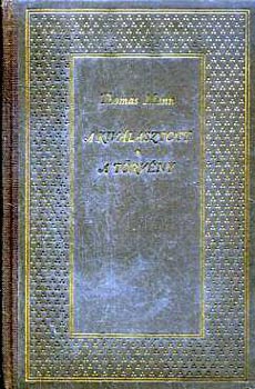 Thomas Mann - A kiválasztott- A törvény