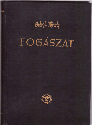 Balogh K�roly - Fog�szat