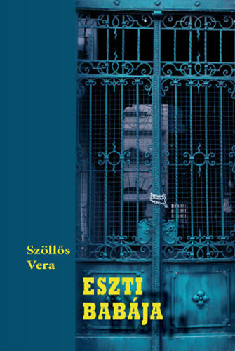 Sz�ll�s Vera - Eszti bab�ja