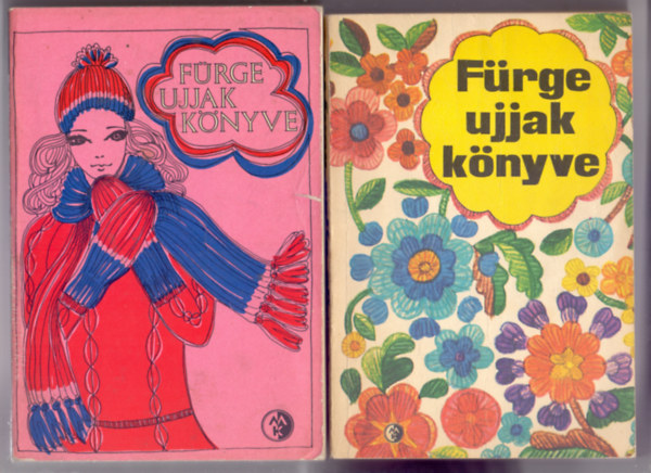 Vill�nyi Emiln� (szerk.) - F�rge ujjak k�nyve 1973 + F�rge ujjak k�nyve 1976 (2 m�)