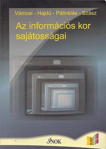 Vámosi-Hajdú-Pálinkás-Szász - Az információs kor sajátosságai
