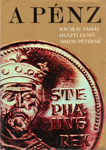 Bcskai-Huszti-Simon - A pnz