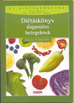 Dr. Zajks Gbor (szerk.) - Ditsknyv daganatos betegeknek