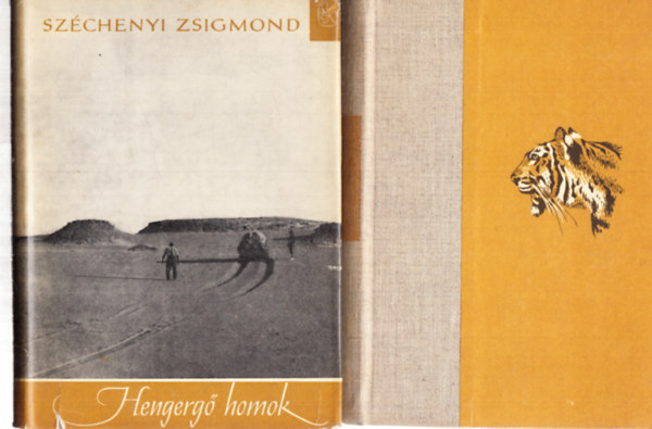 Sz�chenyi Zsigmond - N�har (Indiai �tinapl�) + Hengerg� Homok (2 k�tet)