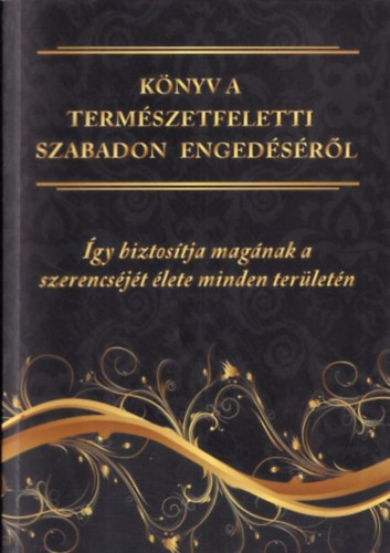 Knyv a termszetfeletti szabadon engedsrl