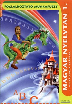 Magyar László - Magyar nyelvtan 1. - Foglalkoztató munkafüzet