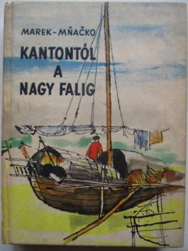 Marek; Mnacko - Kantontl a Nagy Falig