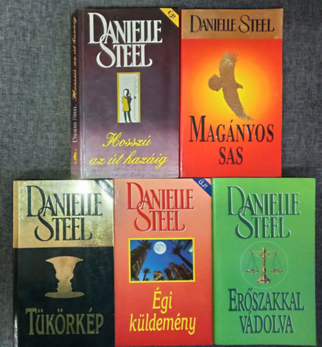 Danielle Steel - (5db) DAnielle Steel Romantikus k�nyvcsomag: Hossz� az �t haz�ig / Mag�nyos sas / T�k�rk�p / �gi / Er�szakkal v�dolva