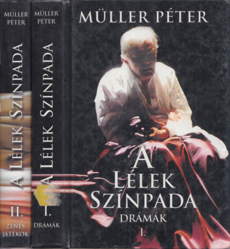 Müller Péter - A lélek színpada I-II.