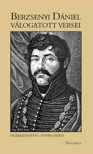 Berzsenyi D�niel - Berzsenyi D�niel v�logatott versei