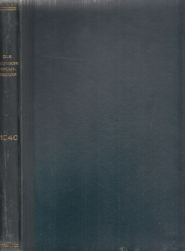 Ing. Karl Seyboth - Der Deutsche Sportflieger 1940 /1-12. teljes �vfolyam (Zeitschrift f�r die gesamte Luftfahrt)