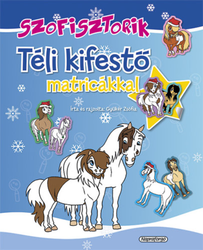 Gykr Zsfia - Szofisztorik - Tli kifest matrickkal
