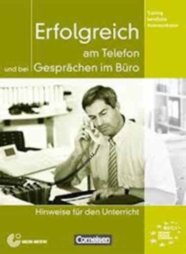 Volker Eismann - Erfolgreich am Telefon und bei Gespr�chen im B�ro -Hinweise f�r den Unterricht